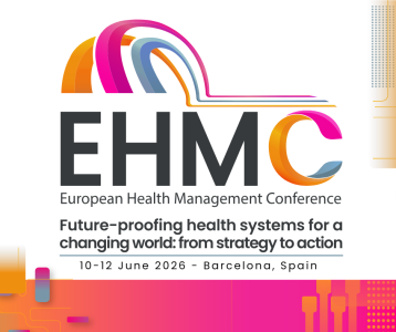 European Health Management Conference 2026 | Future-proofing health systems for a changing world: from strategy to action