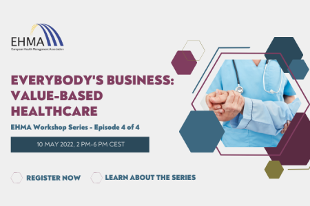 Everybody’s business: value-based healthcare